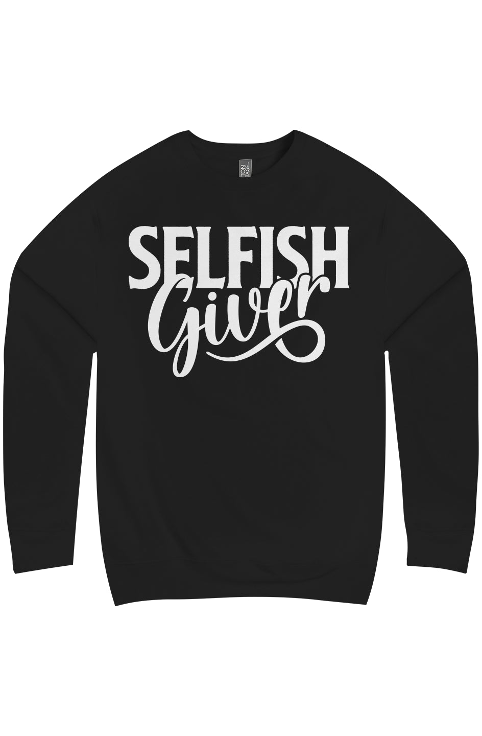 Selfish Giver Premium Crew Neck Sweatshirt