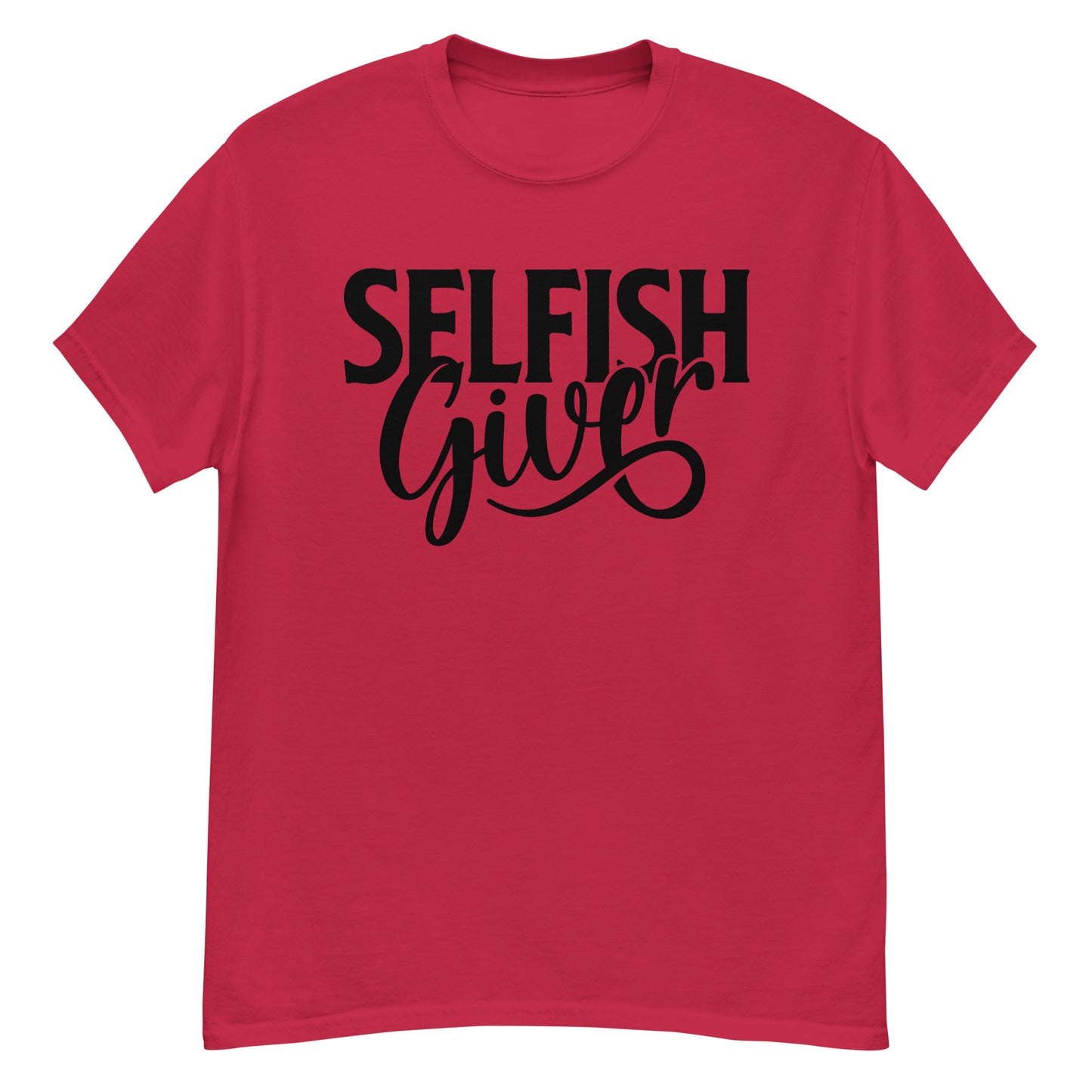 Selfish Giver Men's Classic Tee