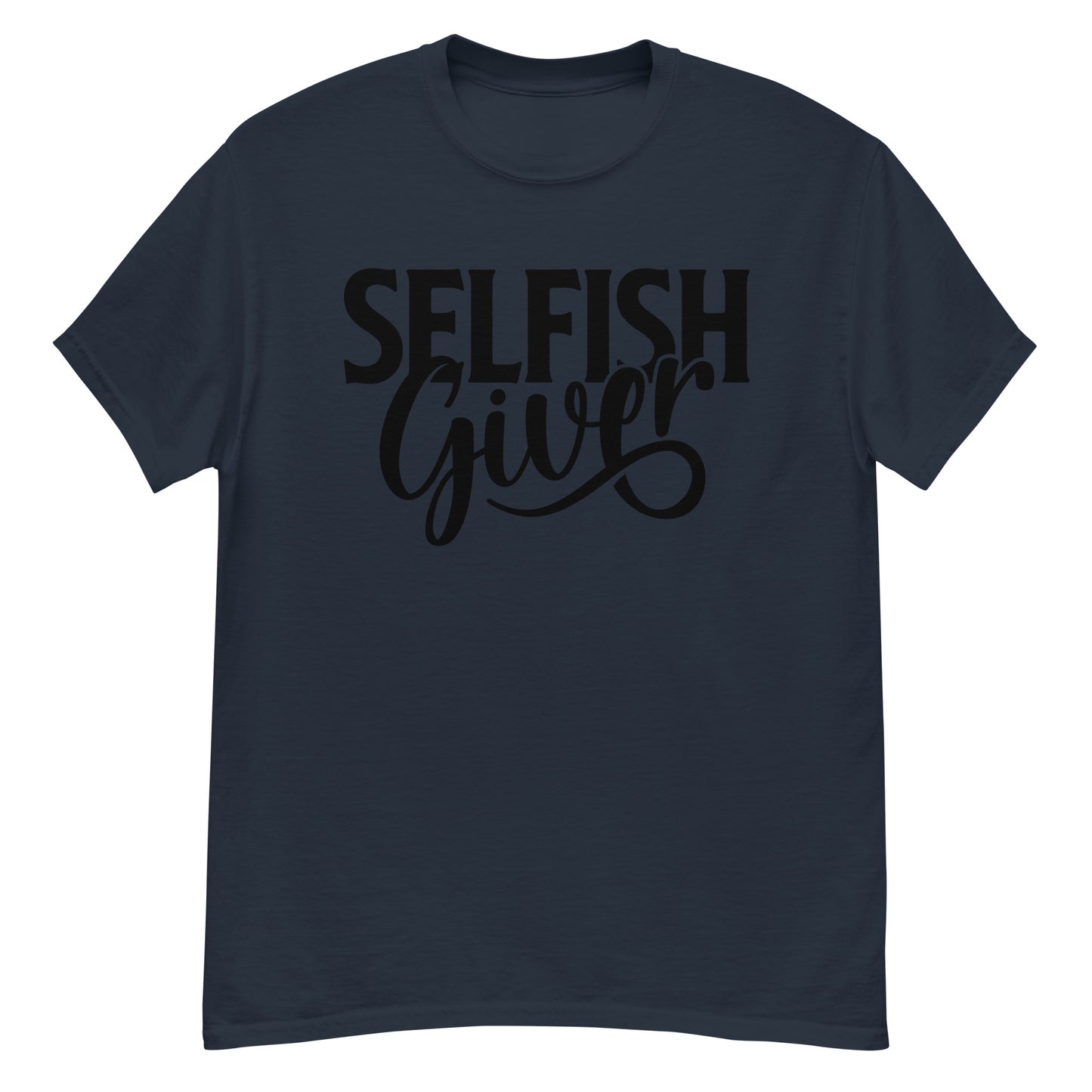 Selfish Giver Men's Classic Tee