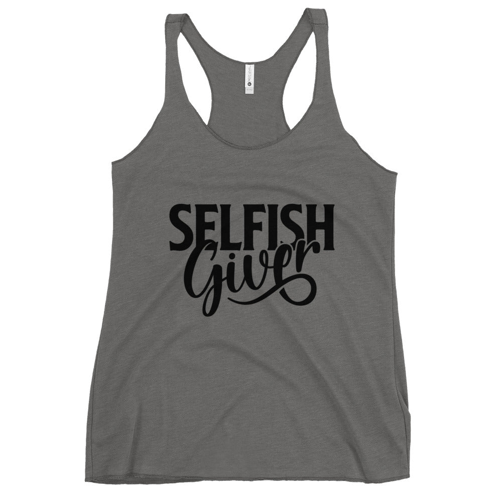Selfish Giver 2 Women's Racerback Tank