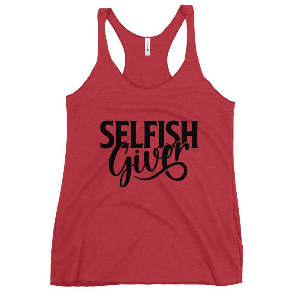 Selfish Giver 2 Women's Racerback Tank