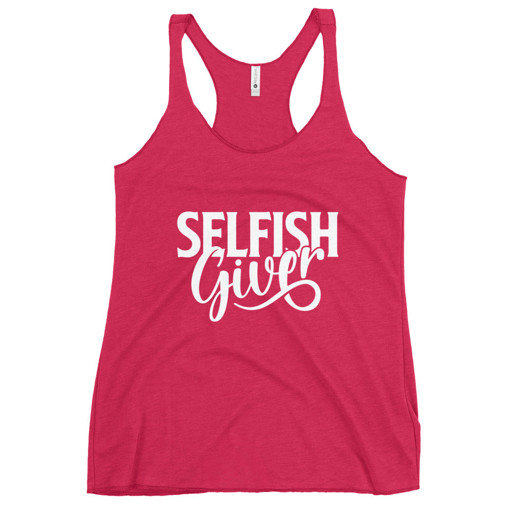Selfish Giver Women's Racerback Tank Top