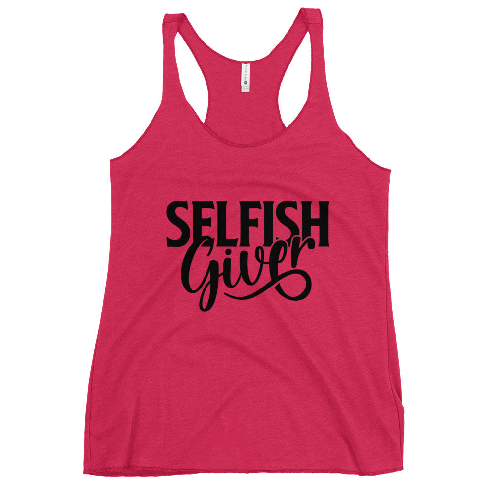 Selfish Giver 2 Women's Racerback Tank
