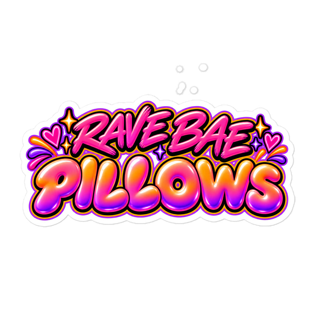 Rave Bae Pillows kiss-cut sticker, 5.5 inch size, neon pink and orange graffiti letters with hearts and sparkles
