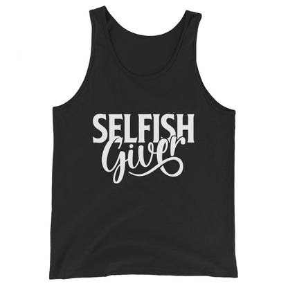 Selfish Giver Men's Tank Top product image - Banter Lifestyle Clothing