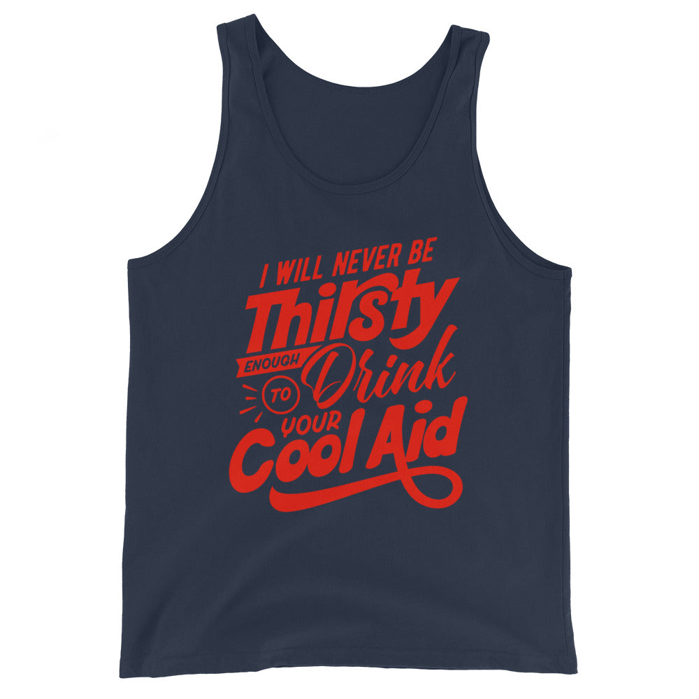 Never Drink Your Cool Aid 2 Men's Tank Top