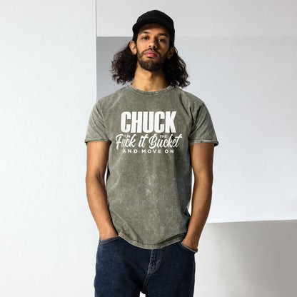 Chuck it in the bucket Denim T-Shirt