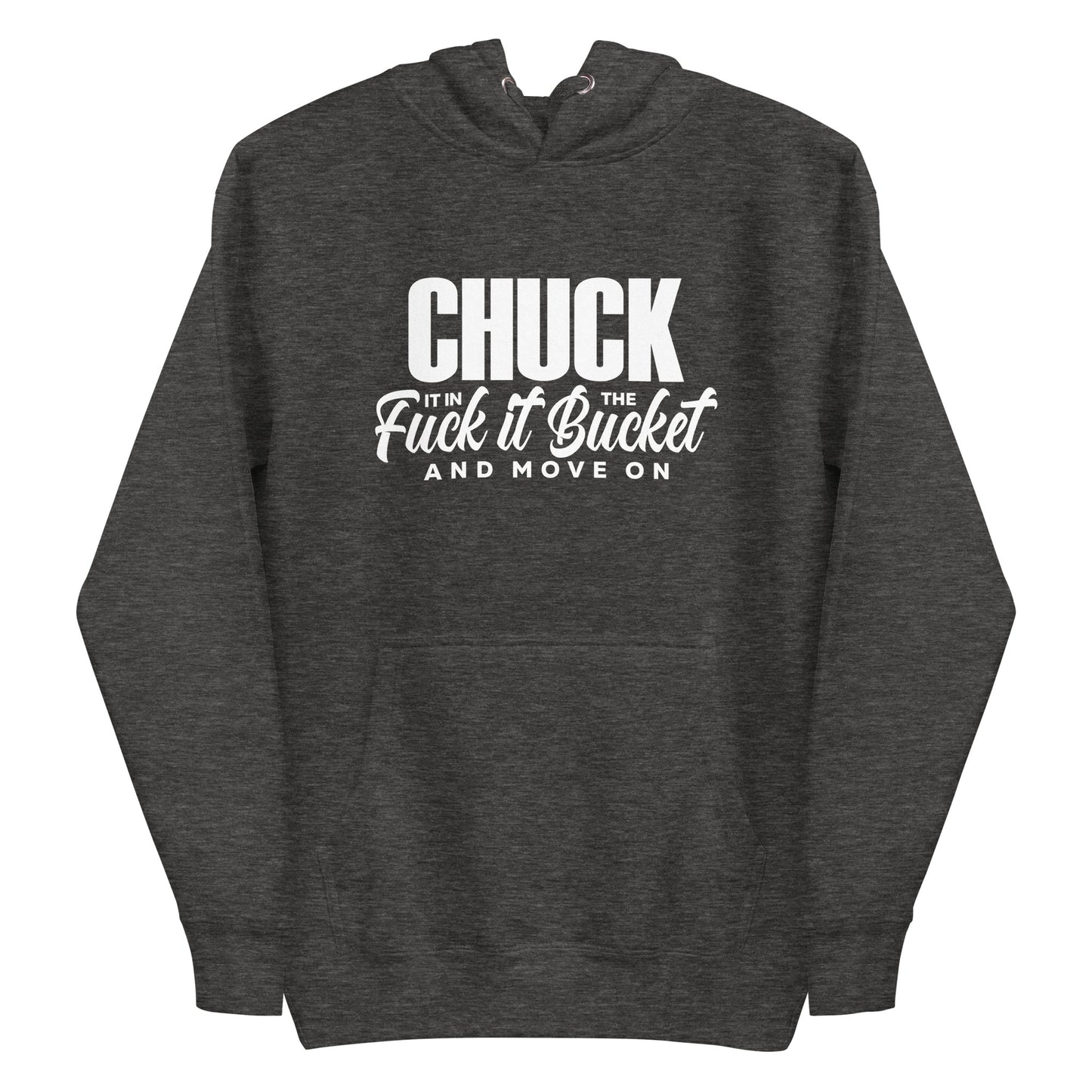 Chuck it in the bucket 2 Hoodie