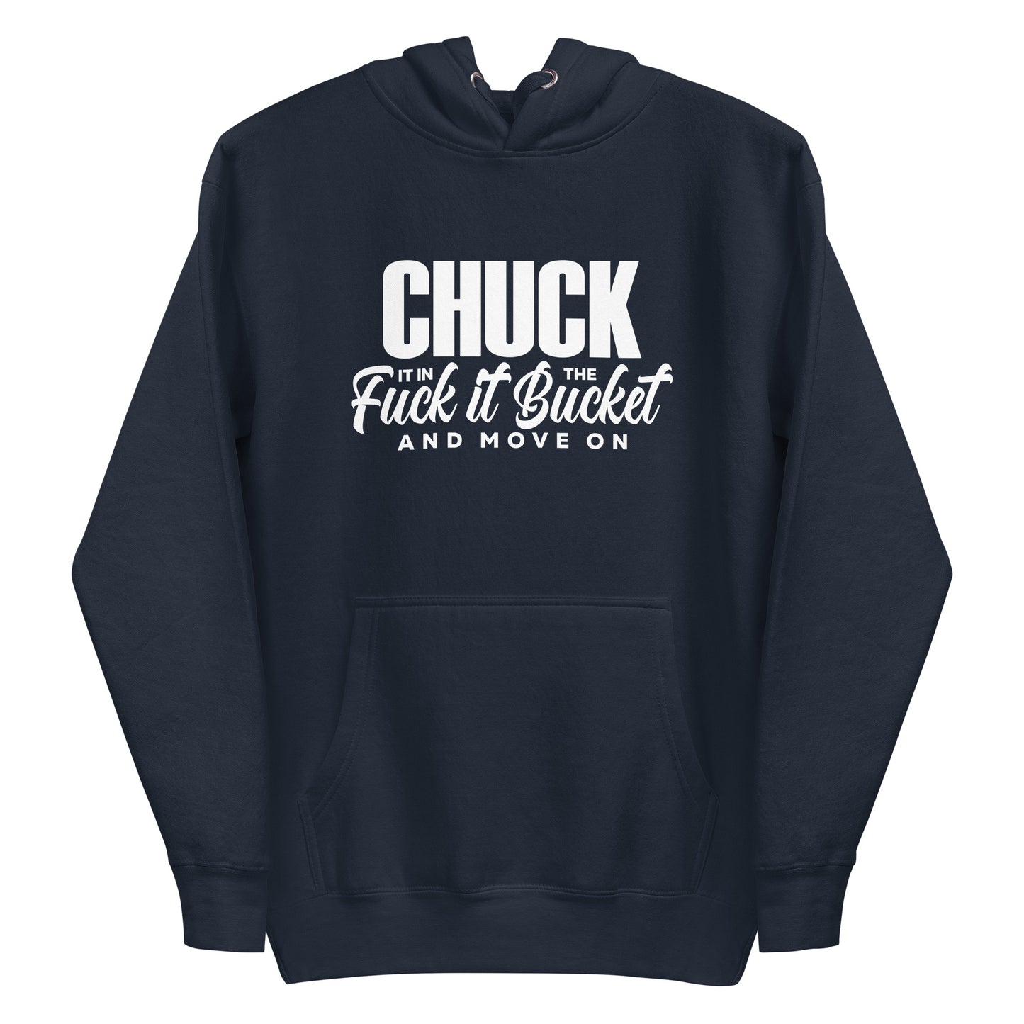 Chuck it in the bucket 2 Hoodie