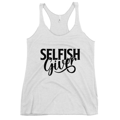 Selfish Giver Women's Racerback Tank Top - Alt Design product image - Banter Lifestyle Clothing