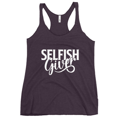 Selfish Giver Women's Racerback Tank Top product image - Banter Lifestyle Clothing