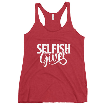 Selfish Giver Women's Racerback Tank Top product image - Banter Lifestyle Clothing