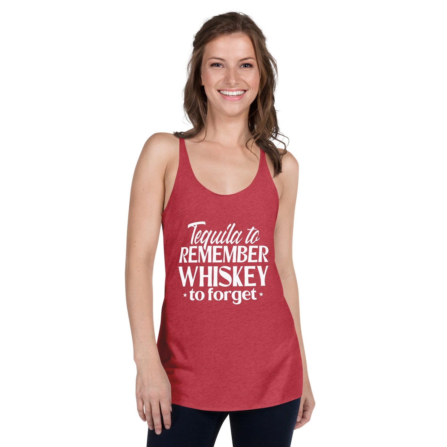 Tequila to remember whiskey to forget Women's Racerback Tank