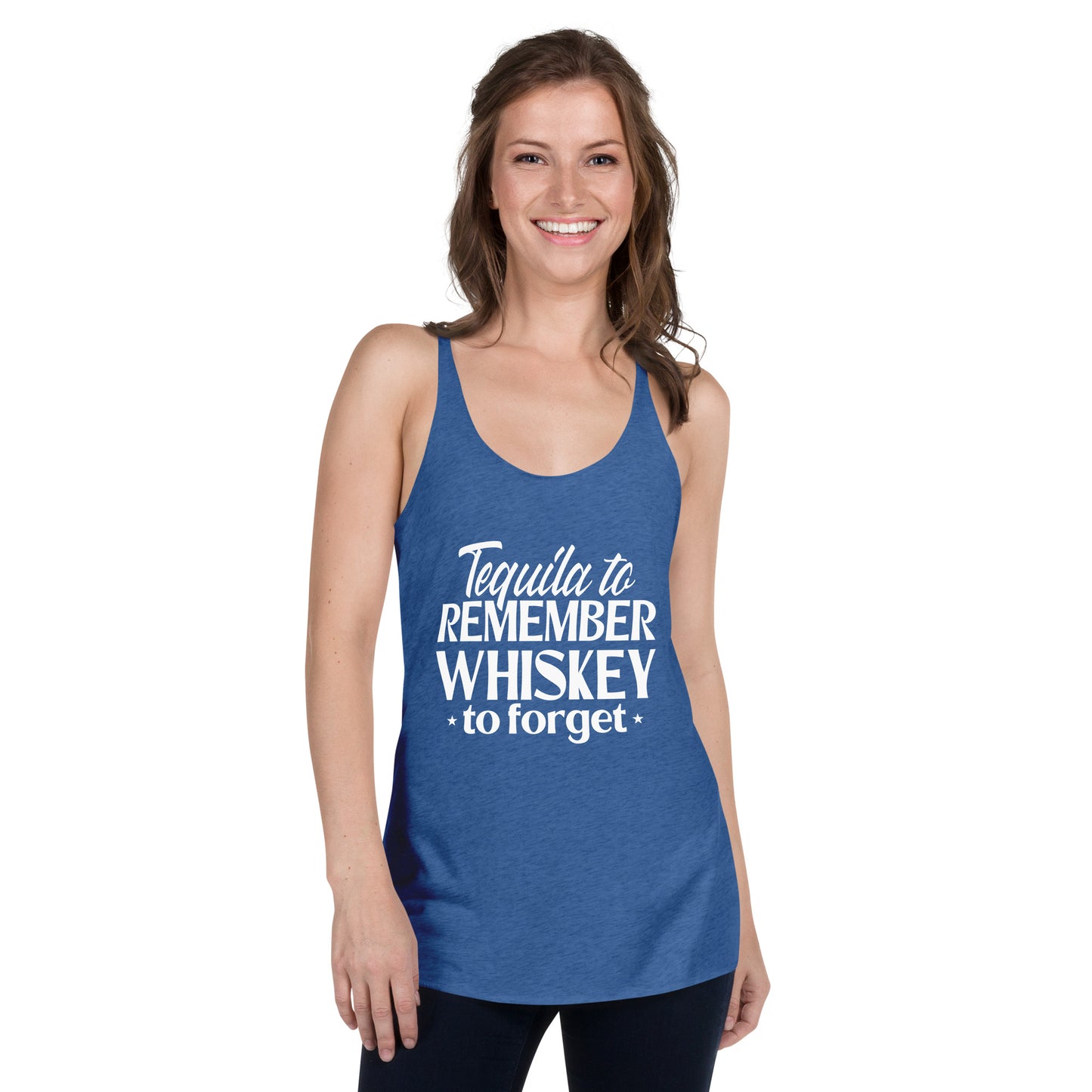 Tequila to remember whiskey to forget Women's Racerback Tank